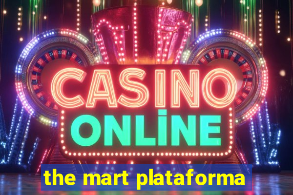 the mart plataforma